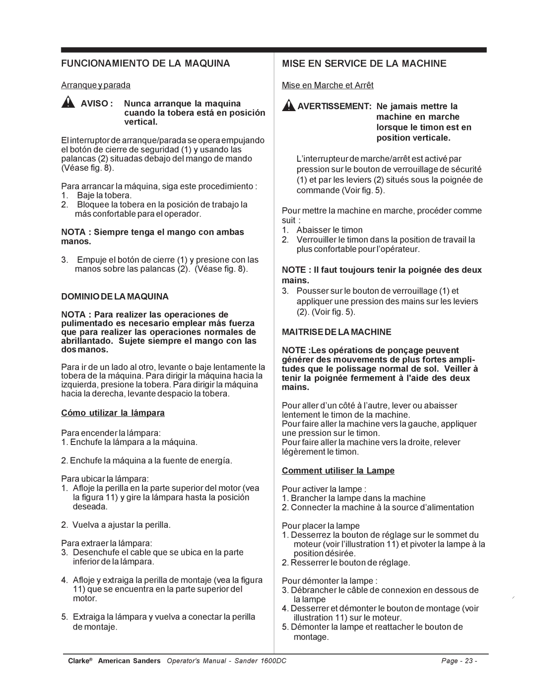 Nilfisk-ALTO C.A.V. 15 manual Funcionamiento DE LA Maquina, Mise EN Service DE LA Machine, Dominio DE LA Maquina 