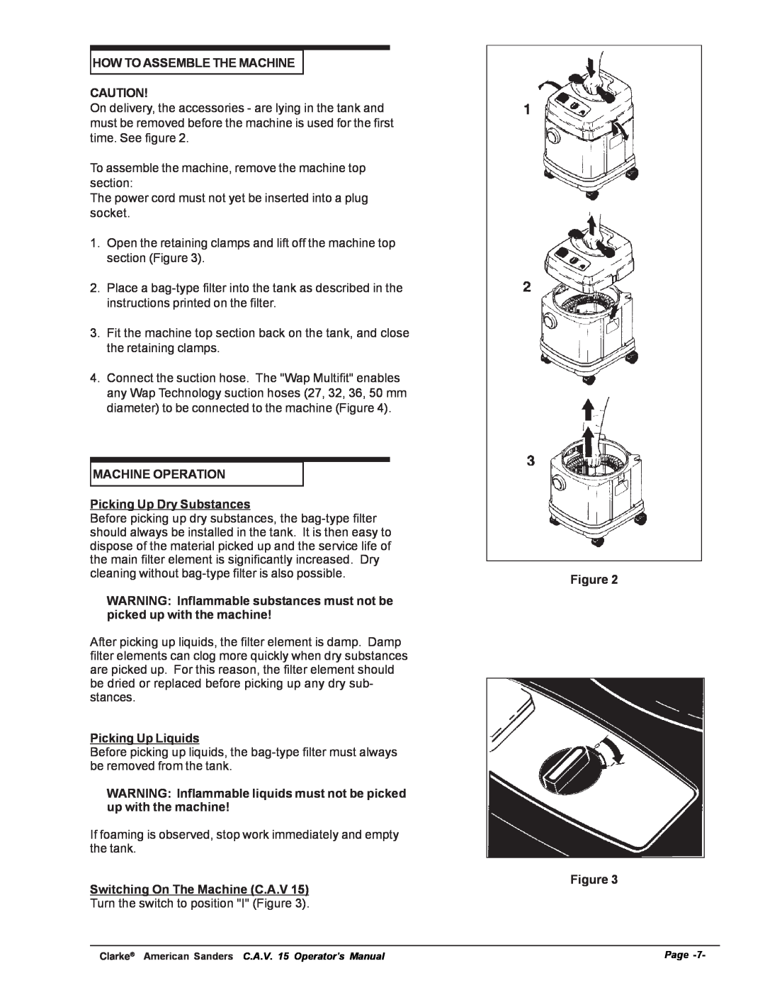 Nilfisk-ALTO C.A.V. 15 manual How To Assemble The Machine, MACHINE OPERATION Picking Up Dry Substances, Picking Up Liquids 