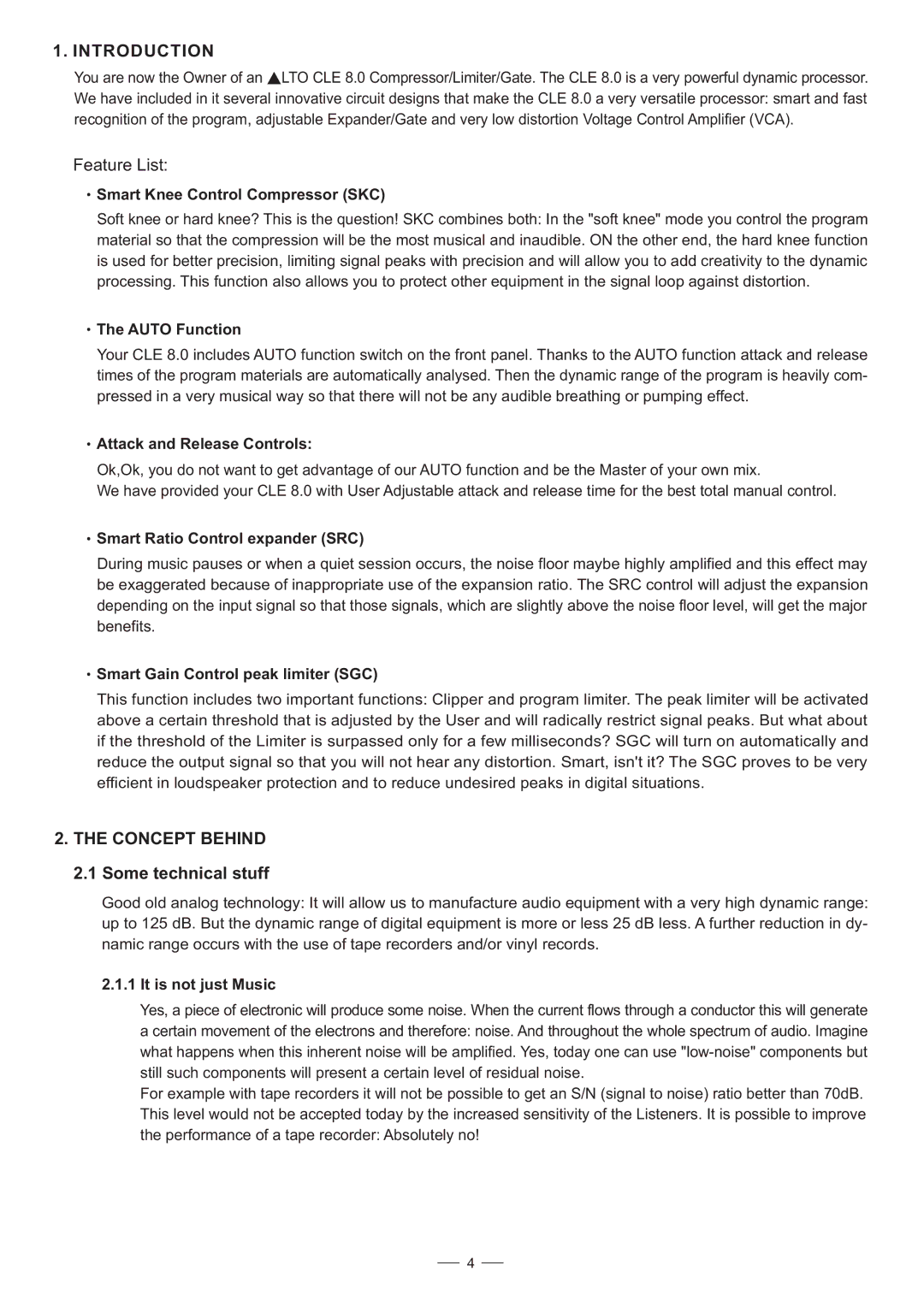 Nilfisk-ALTO CLE8.0 user manual Introduction, Concept Behind, Some technical stuff 