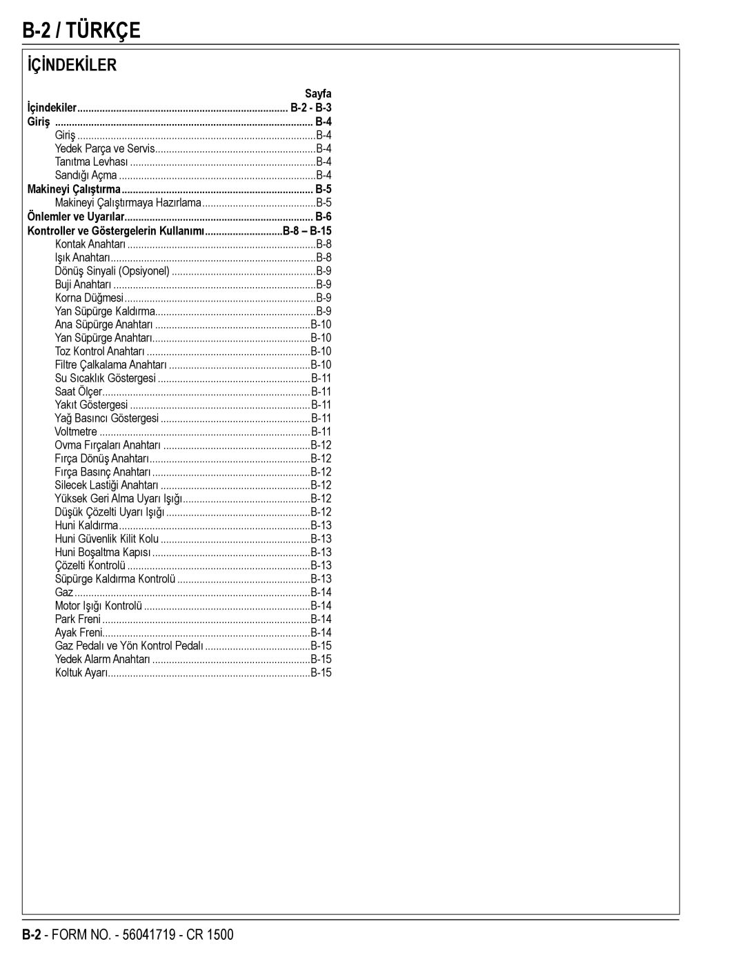 Nilfisk-ALTO CR 1500 manual Türkçe, İçİndekİler, Sayfa, Kontroller ve Göstergelerin Kullanımı 