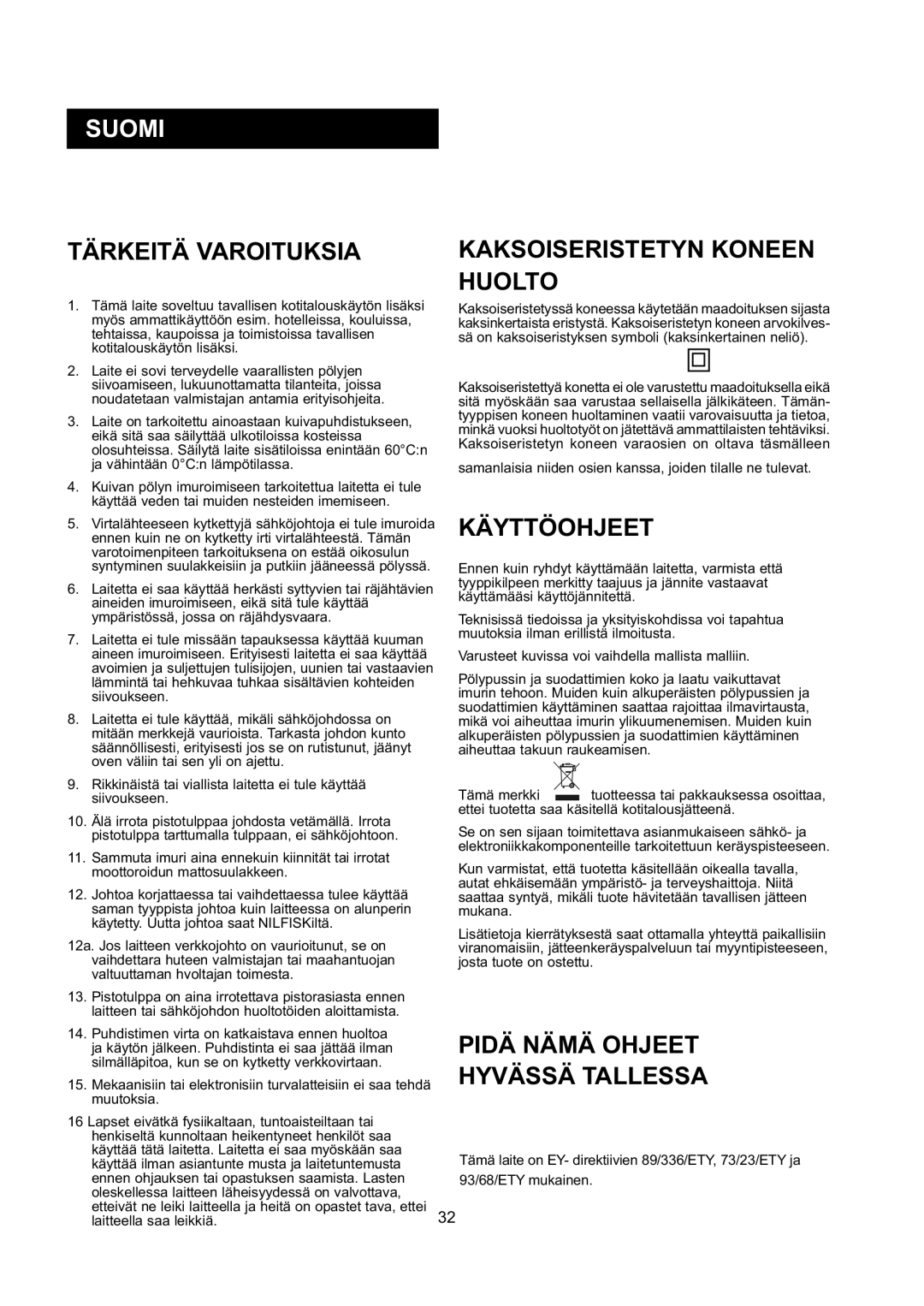 Nilfisk-ALTO GD 10 Back, GD 5 Back manual Suomi, Tärkeitä Varoituksia, Kaksoiseristetyn Koneen Huolto, Käyttöohjeet 