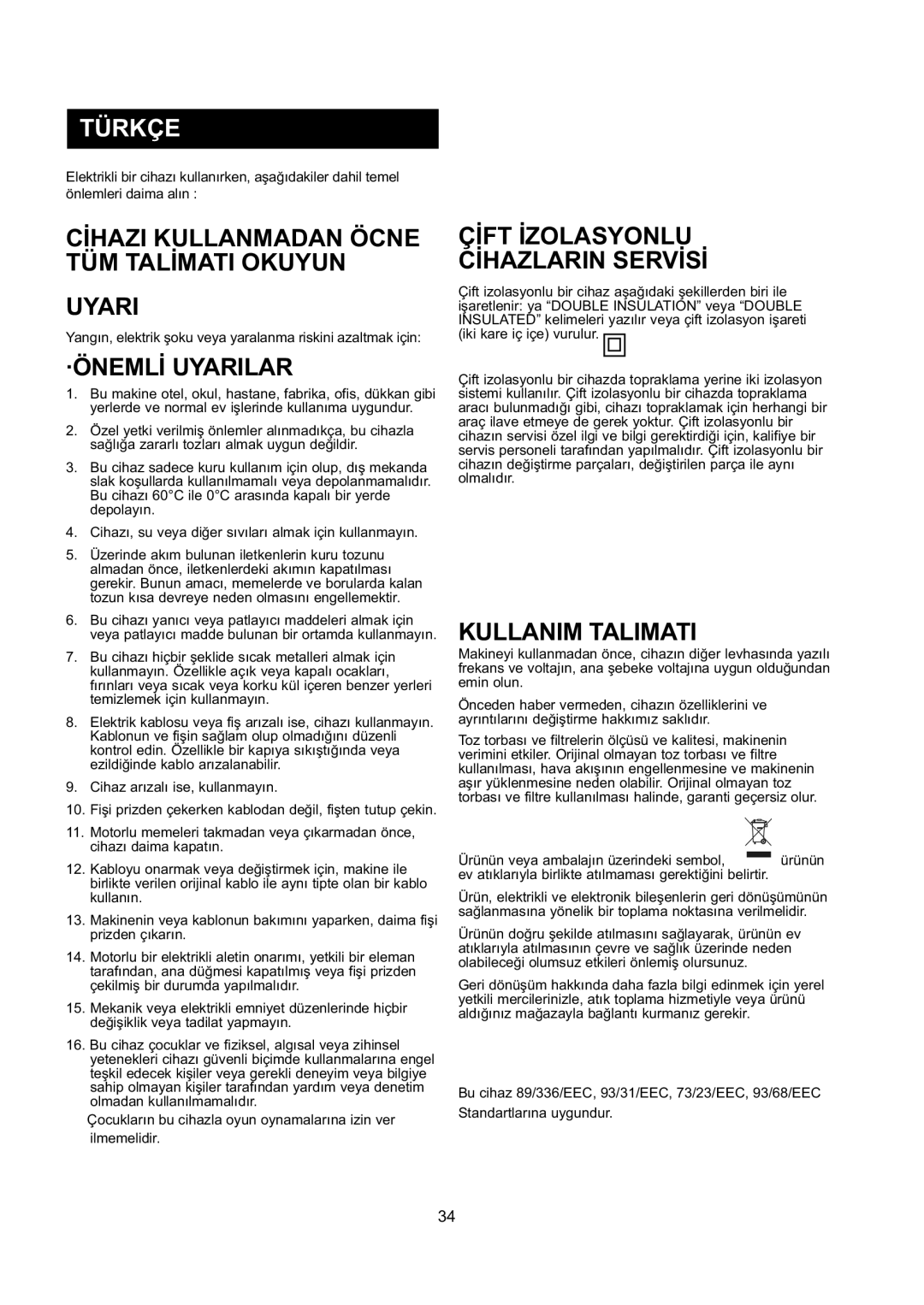 Nilfisk-ALTO GD 10 Back, GD 5 Back Türkçe, ·ÖNEMLİ Uyarilar, Kullanim Talimati, Ürünün veya ambalajın üzerindeki sembol 