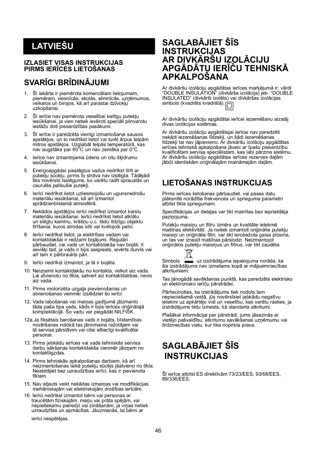 Nilfisk-ALTO GD 10 Back, GD 5 Back manual Latviešu, Saglabājiet ŠĪS Instrukcijas, Ierīci nespēlējas 