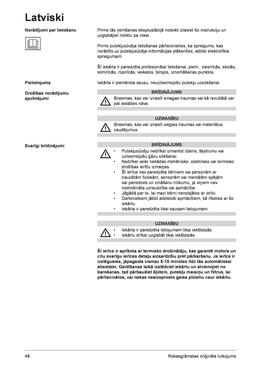 Nilfisk-ALTO GD 1000 Norādījumi par lietošanu Pielietojums, Drošības norādījumu apzīmējumi, Svarīgi brīdinājumi, Uzmanību 