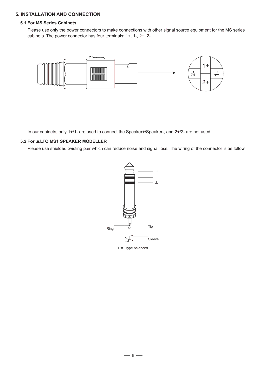 Nilfisk-ALTO user manual Installation and Connection, For MS Series Cabinets, For LTO MS1 Speaker Modeller 