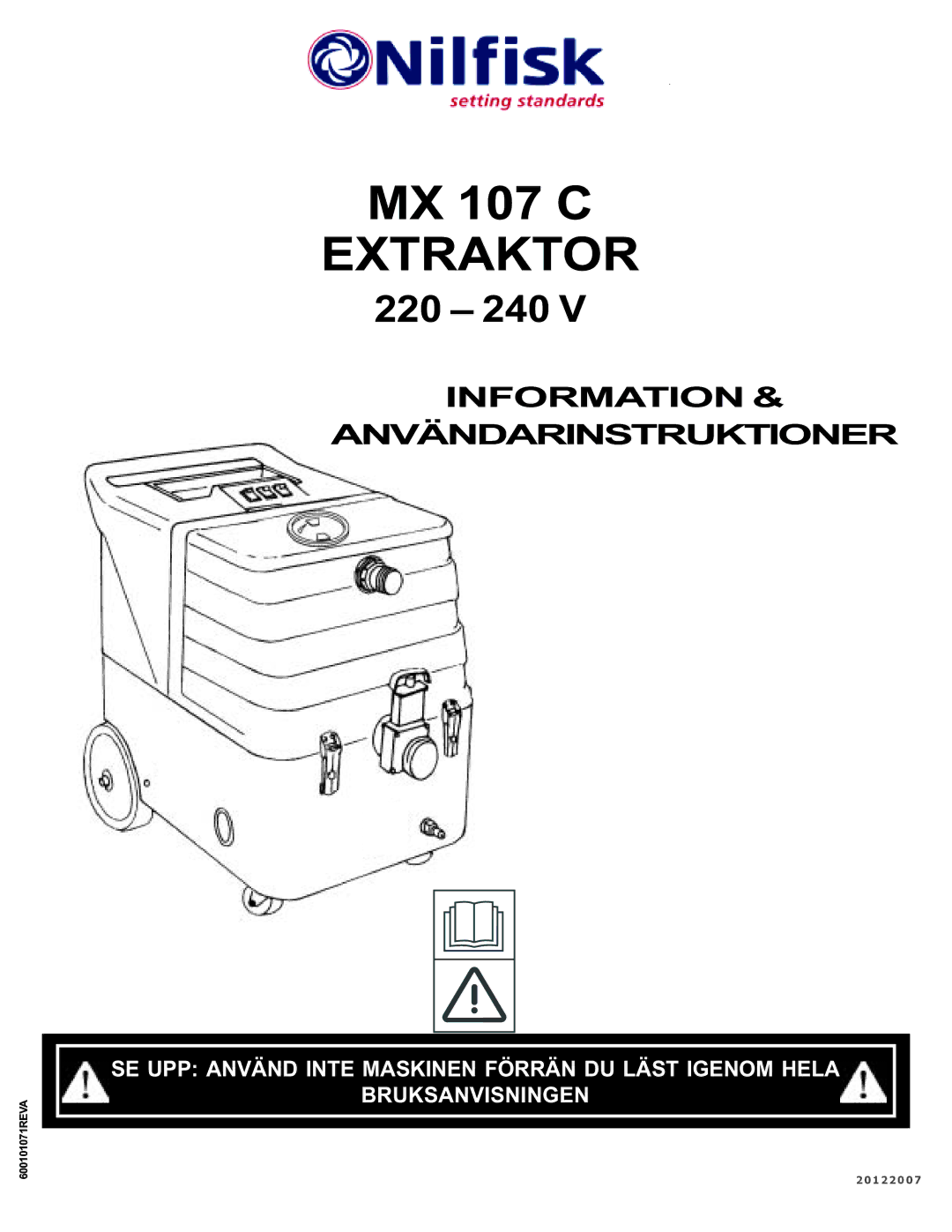 Nilfisk-ALTO MX 107 C operating instructions Extraktor, Information Användarinstruktioner 