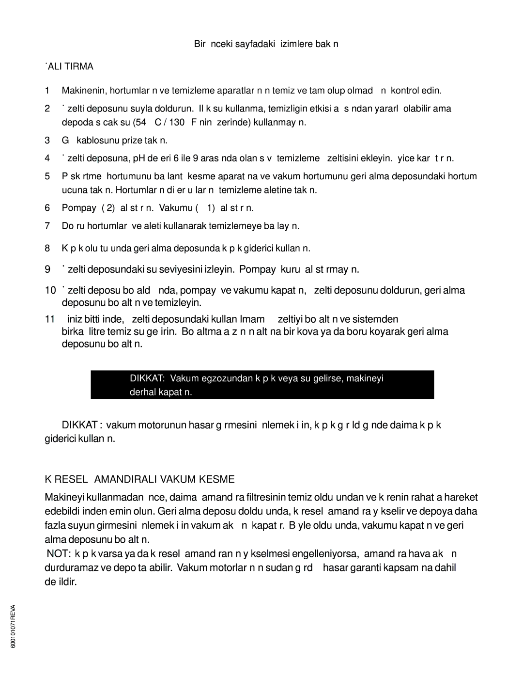 Nilfisk-ALTO MX 107 C operating instructions Küresel Þamandirali Vakum Kesme 