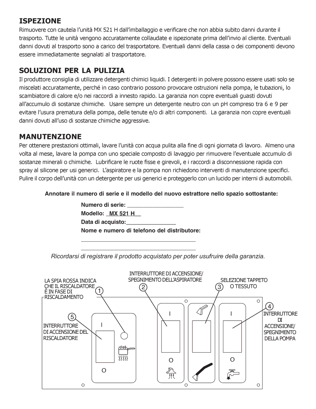 Nilfisk-ALTO MX 521 H manual Ispezione, Soluzioni PER LA Pulizia, Manutenzione 