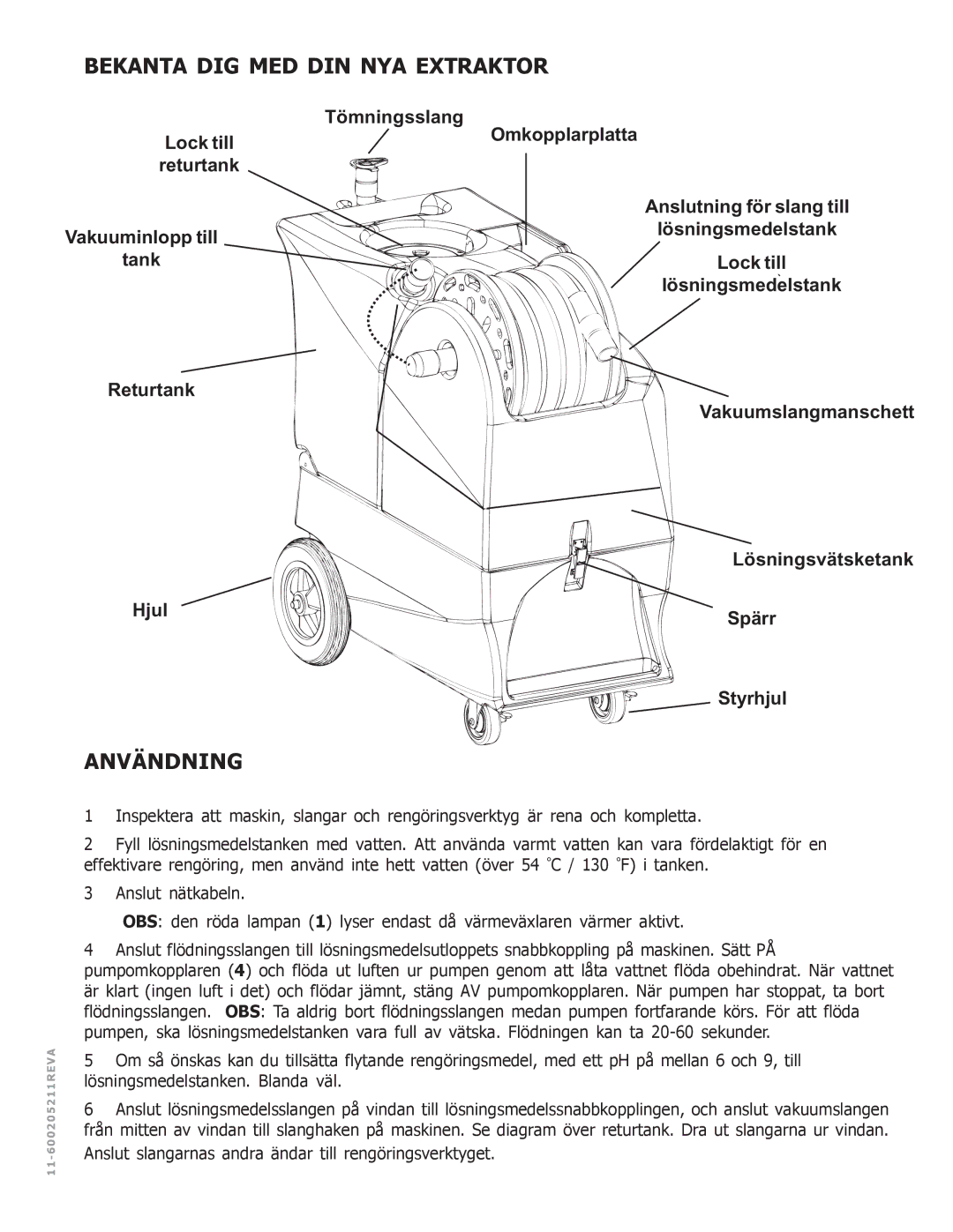 Nilfisk-ALTO MX 521 H manual Bekanta DIG MED DIN NYA Extraktor, Användning 