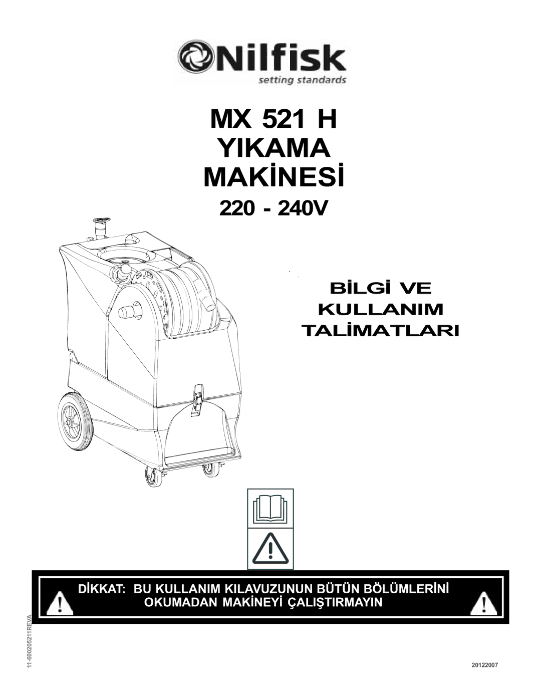 Nilfisk-ALTO MX 521 H manual Yikama Makýnesý 