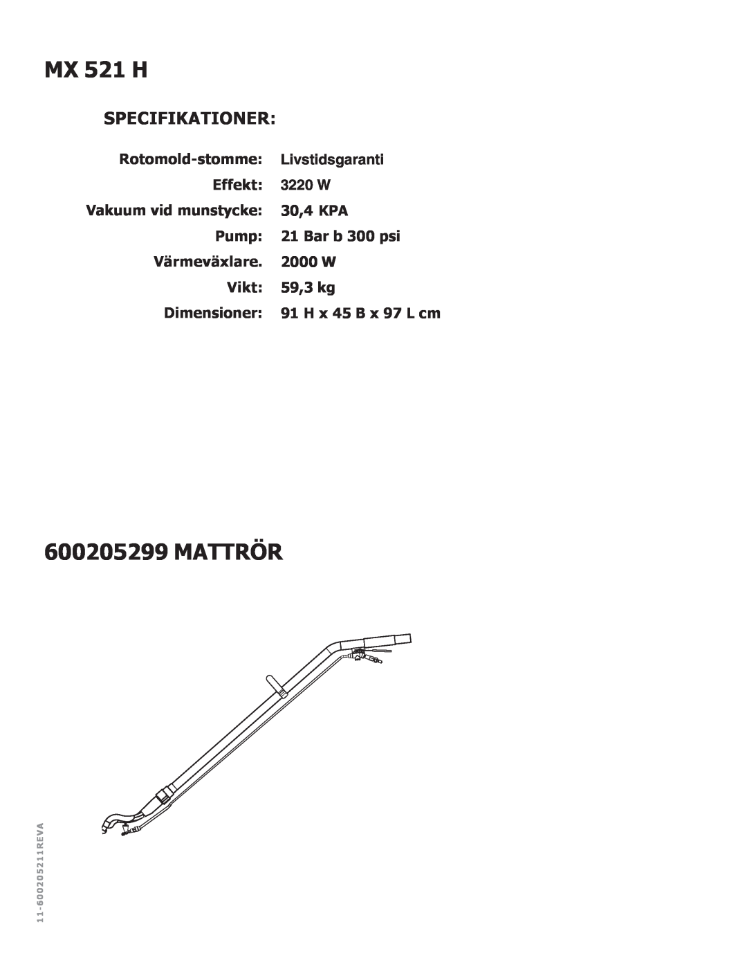 Nilfisk-ALTO MX 521 H manual Mattrör, Specifikationer, Livstidsgaranti, 3220 W 