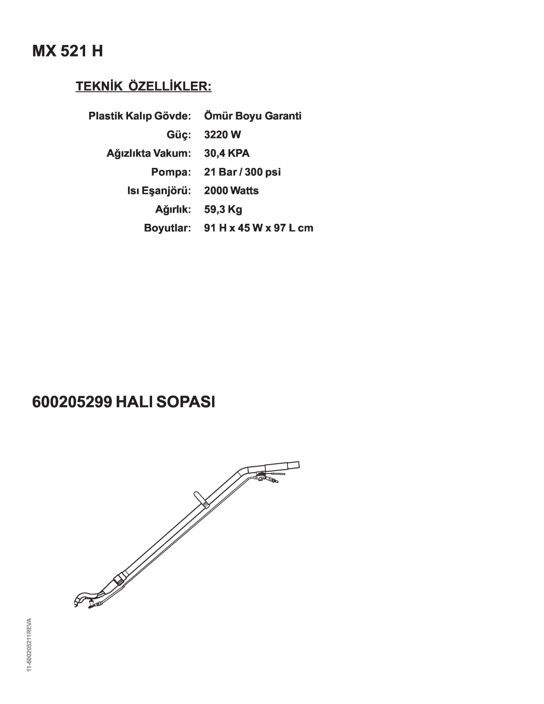 Nilfisk-ALTO MX 521 H manual Hali Sopasi, Teknýk Özellýkler, 11-600205211REVA 