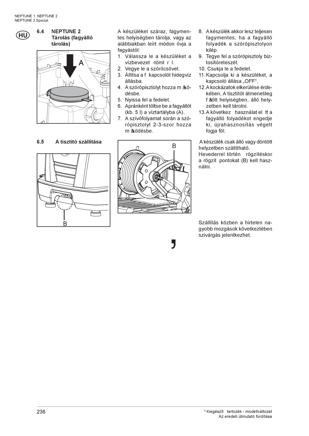 Nilfisk-ALTO NEPTUNE 1 manual Tárolás fagyálló, Tisztító szállítása 