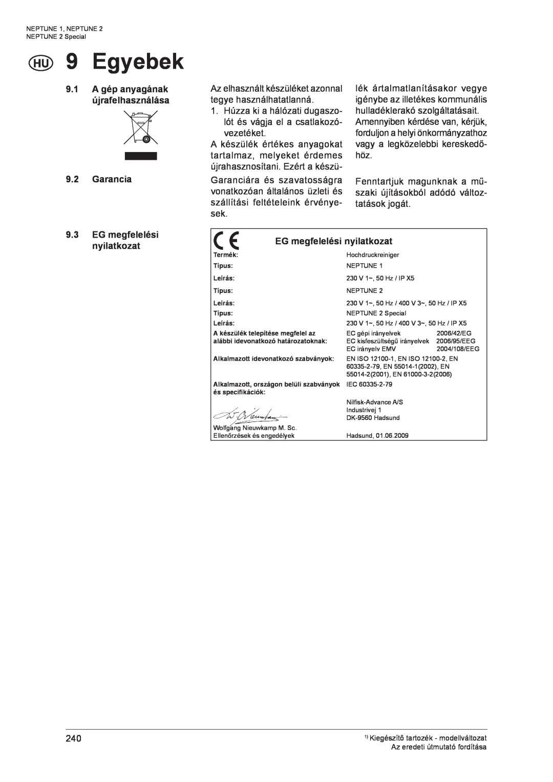 Nilfisk-ALTO NEPTUNE 1 manual Egyebek, A gép anyagának, Garancia, EG megfelelési nyilatkozat 