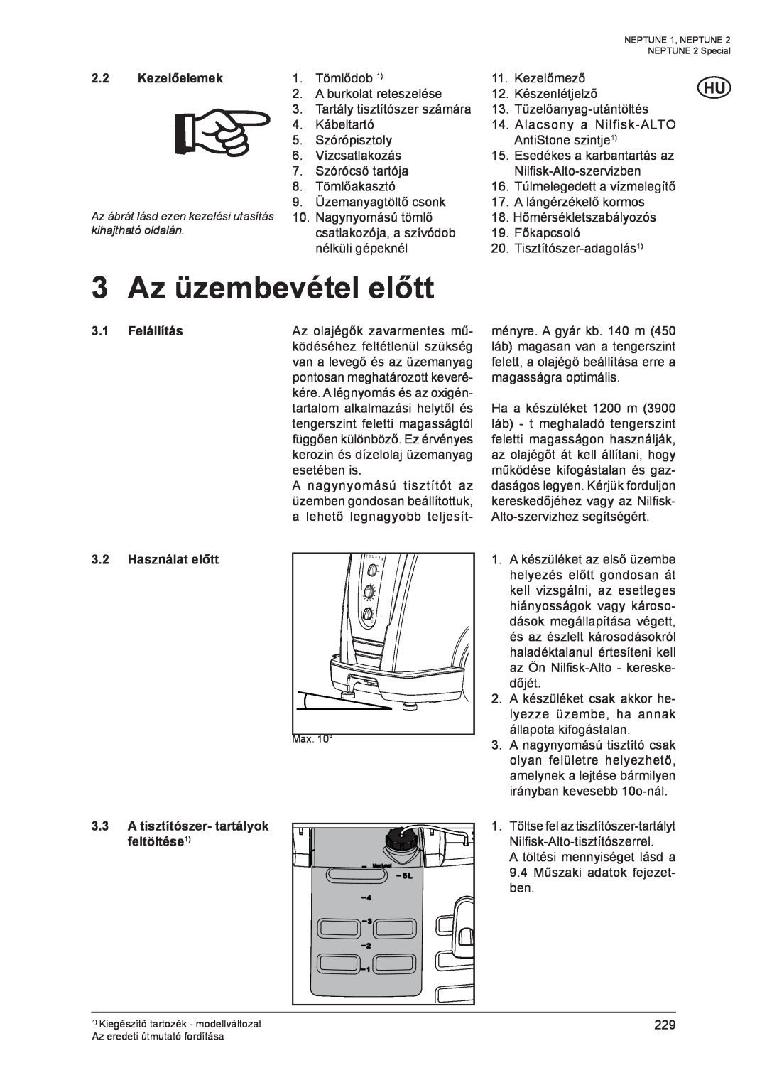 Nilfisk-ALTO NEPTUNE 1 manual 3 Az üzembevétel előtt, Kezelőelemek, 3.1 Felállítás 