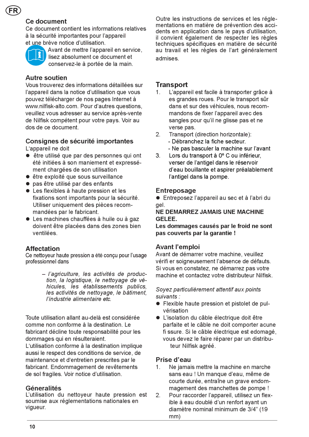 Nilfisk-ALTO NEPTUNE 2 Ce document, Autre soutien Consignes de sécurité importantes, Entreposage, Géneralités, Prise d’eau 