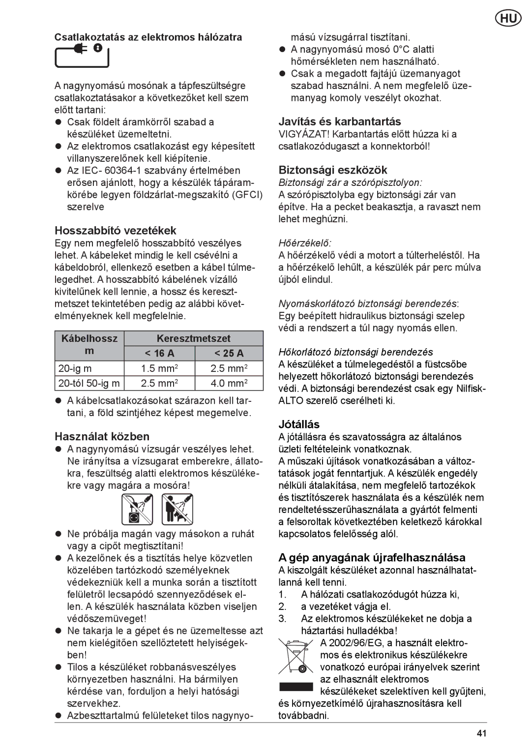 Nilfisk-ALTO NEPTUNE 2 quick start Hosszabbító vezetékek, Használat közben, Javítás és karbantartás, Biztonsági eszközök 