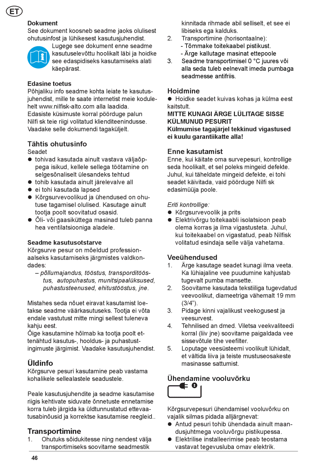 Nilfisk-ALTO NEPTUNE 2 quick start Üldinfo, Transportimine 