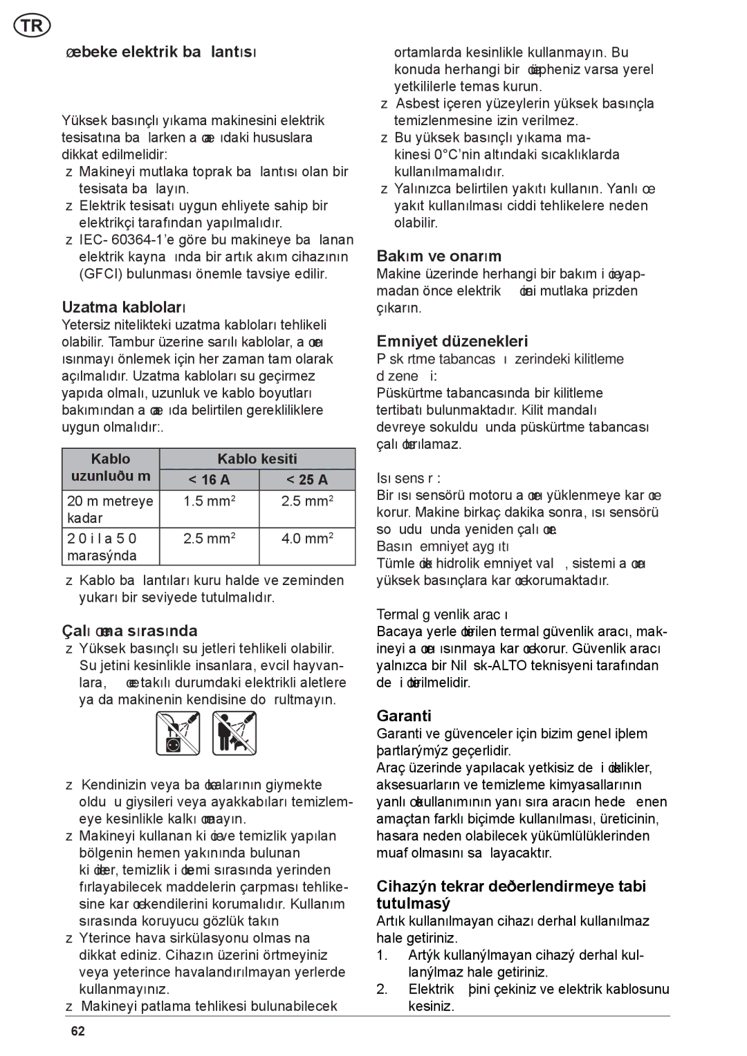 Nilfisk-ALTO NEPTUNE 2 quick start Şebeke elektrik bağlantısı, Uzatma kabloları, Çalışma sırasında, Bakım ve onarım 