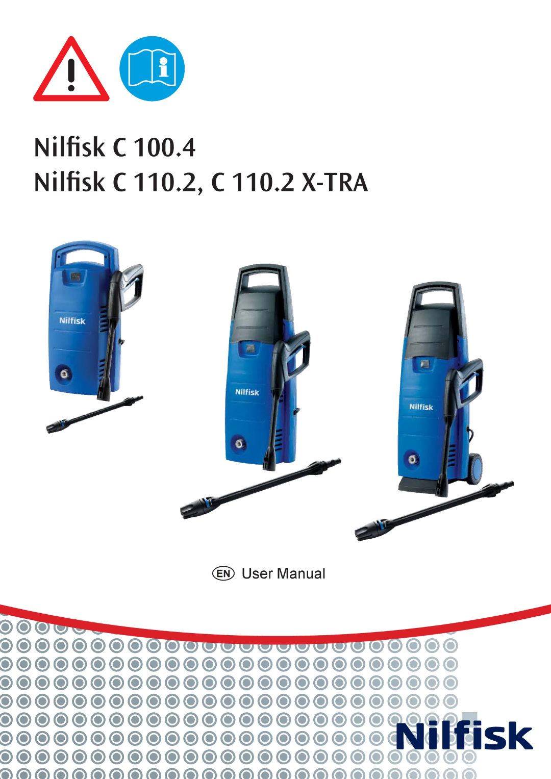 Nilfisk-ALTO Nilfisk C 100.4, C 110.2 X-TRA user manual Copyright 2008 Nilﬁsk-ALTO 