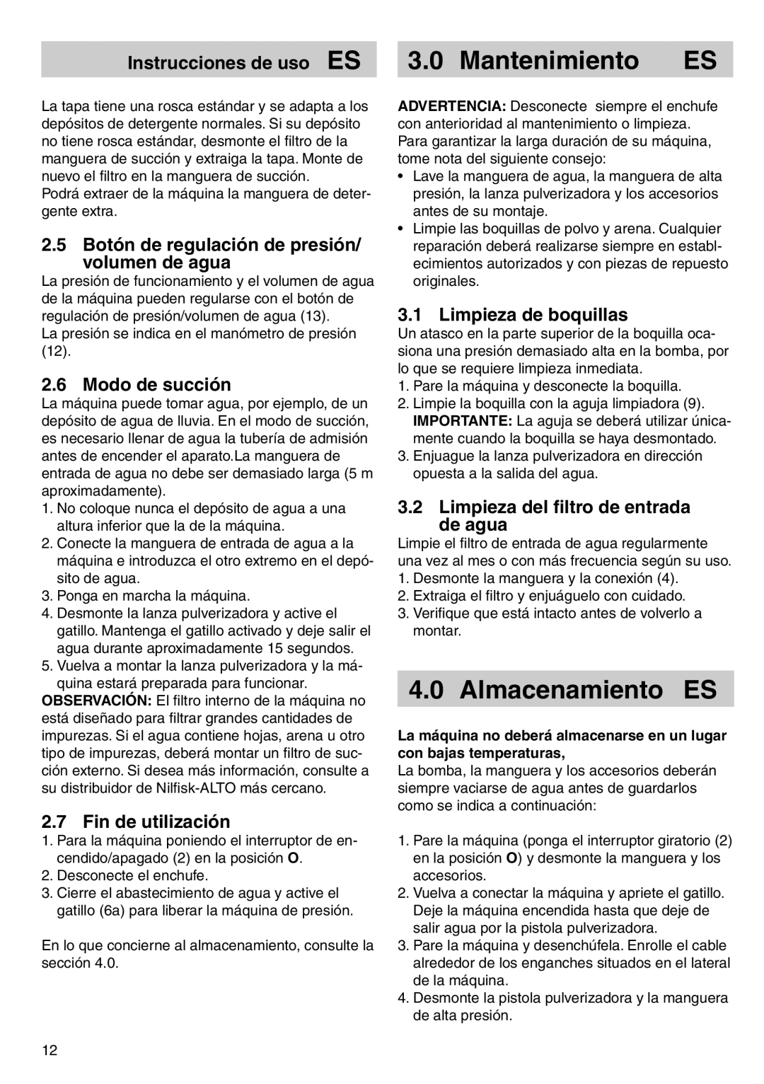 Nilfisk-ALTO POSEIDON 2-21 instruction manual Instrucciones de uso ES 3.0 Mantenimiento ES, Almacenamiento ES 