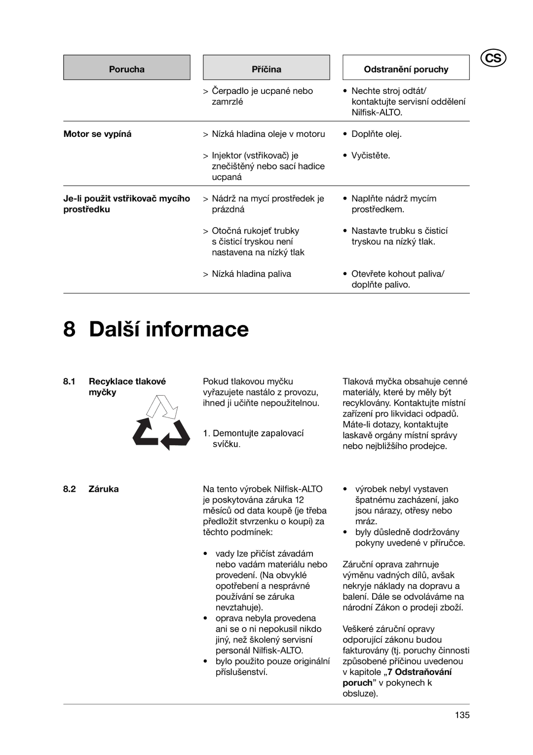 Nilfisk-ALTO POSEIDON 5-47, POSEIDON 3-36, POSEIDON 2-31 user manual Další informace 