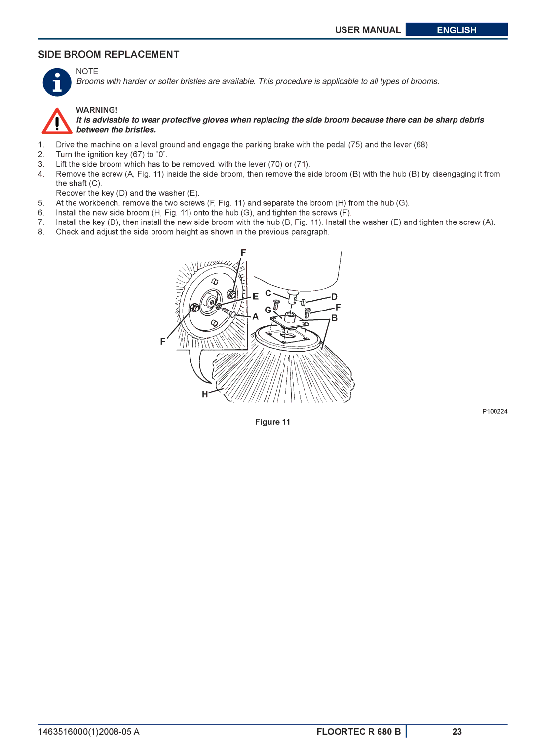 Nilfisk-ALTO R 680 B manuel dutilisation Side Broom Replacement 