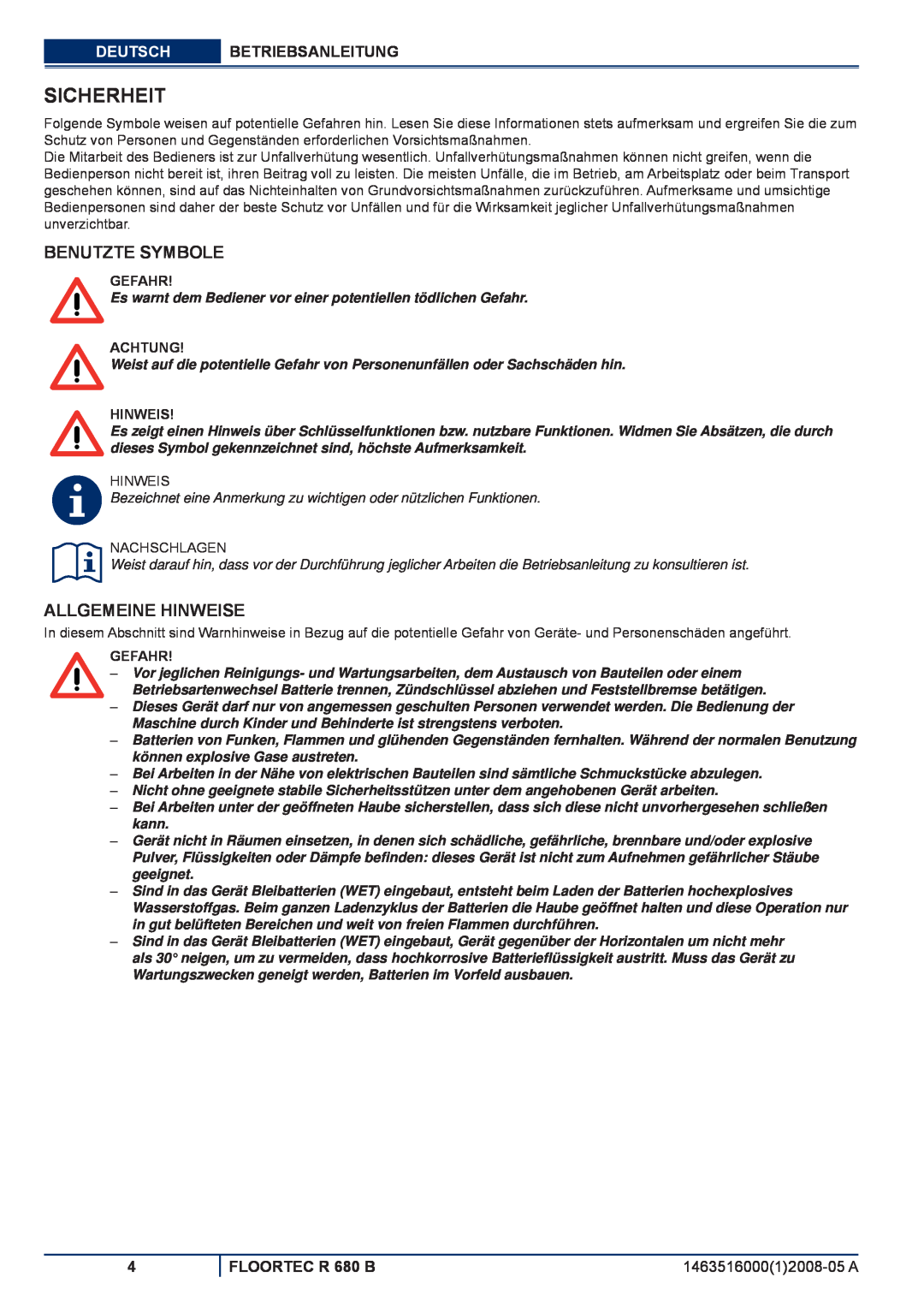 Nilfisk-ALTO Sicherheit, Benutzte Symbole, Allgemeine Hinweise, Deutsch Betriebsanleitung, FLOORTEC R 680 B, Gefahr 