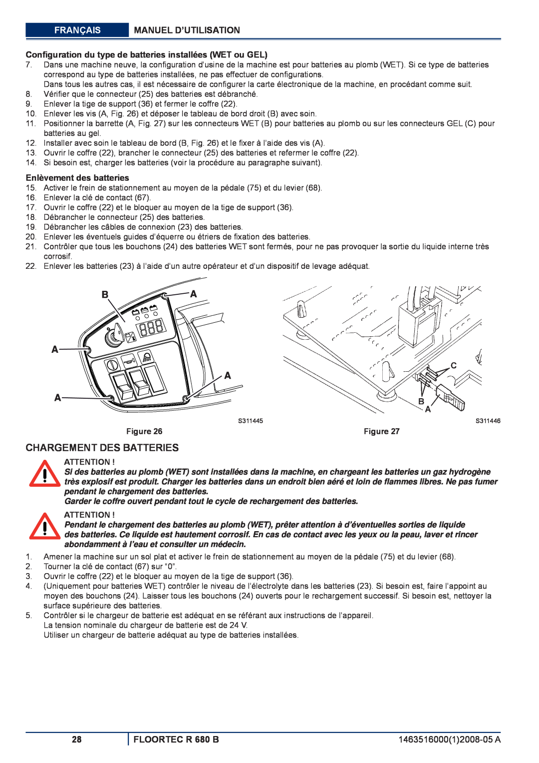 Nilfisk-ALTO R 680 B Chargement Des Batteries, Enlèvement des batteries, B A A A A, Français, Manuel D’Utilisation, Figure 