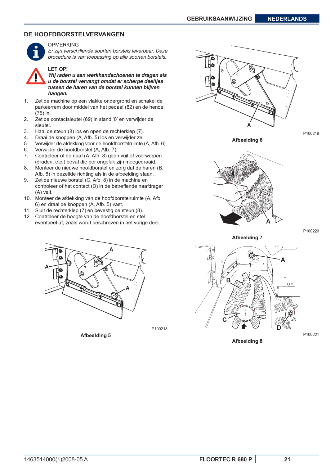 Nilfisk-ALTO R 680 P manuel dutilisation DE Hoofdborstelvervangen 