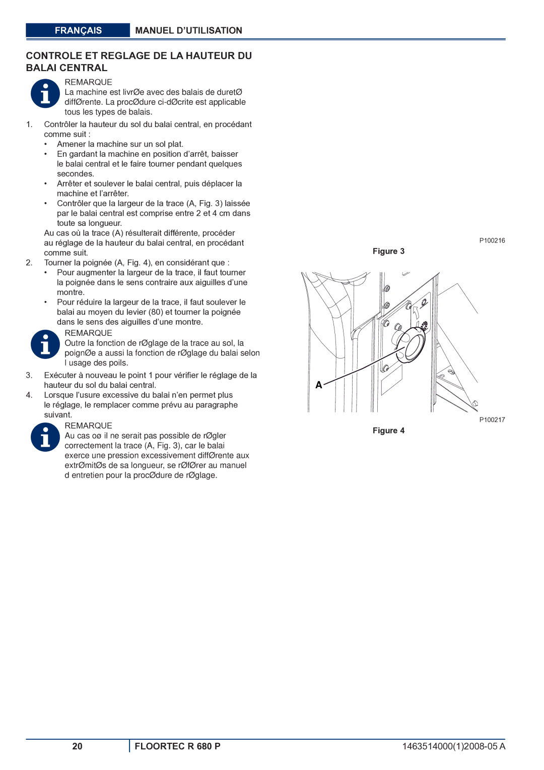 Nilfisk-ALTO R 680 P manuel dutilisation Controle ET Reglage DE LA Hauteur DU Balai Central 