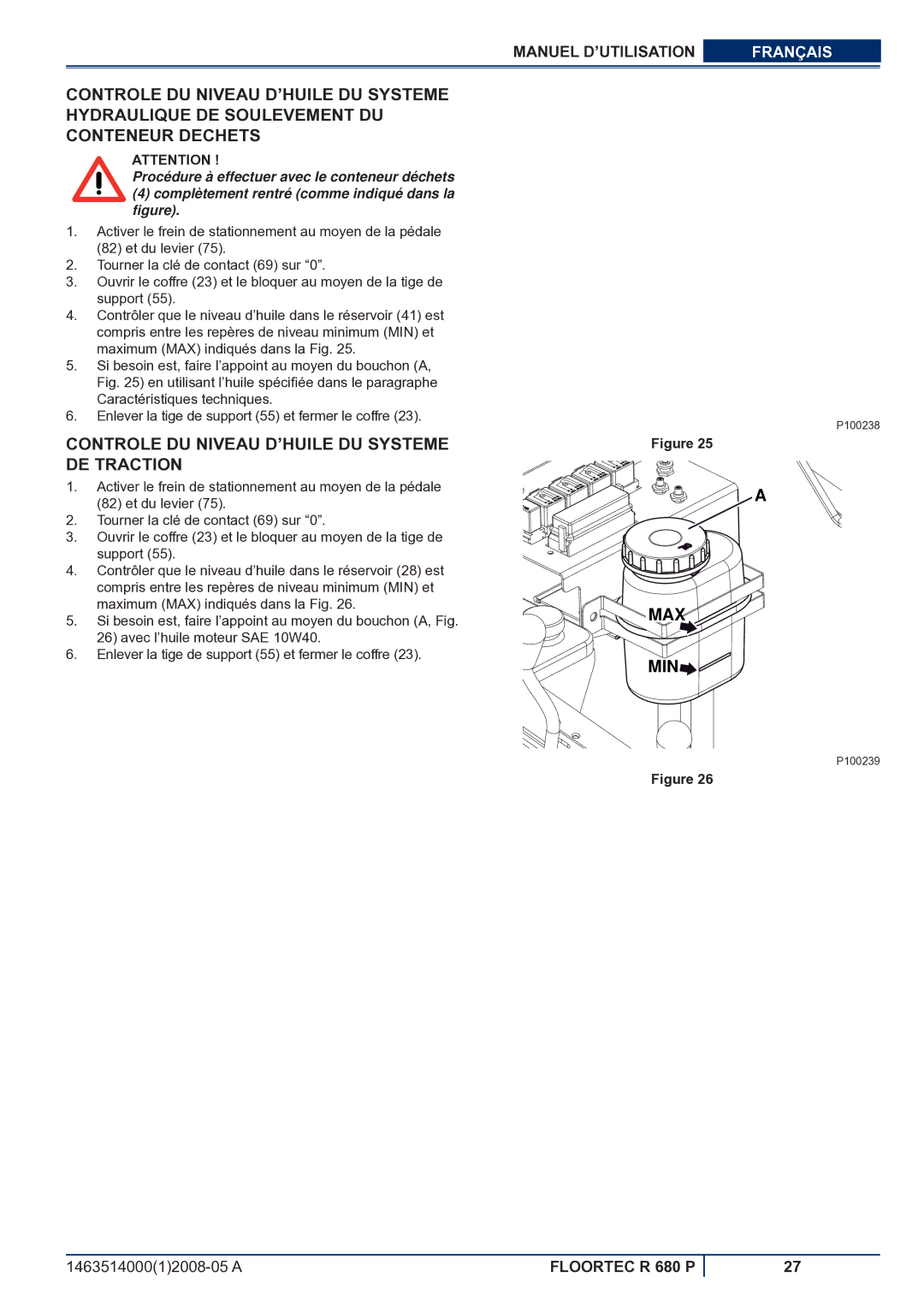 Nilfisk-ALTO R 680 P manuel dutilisation Controle DU Niveau D’HUILE DU Systeme DE Traction 