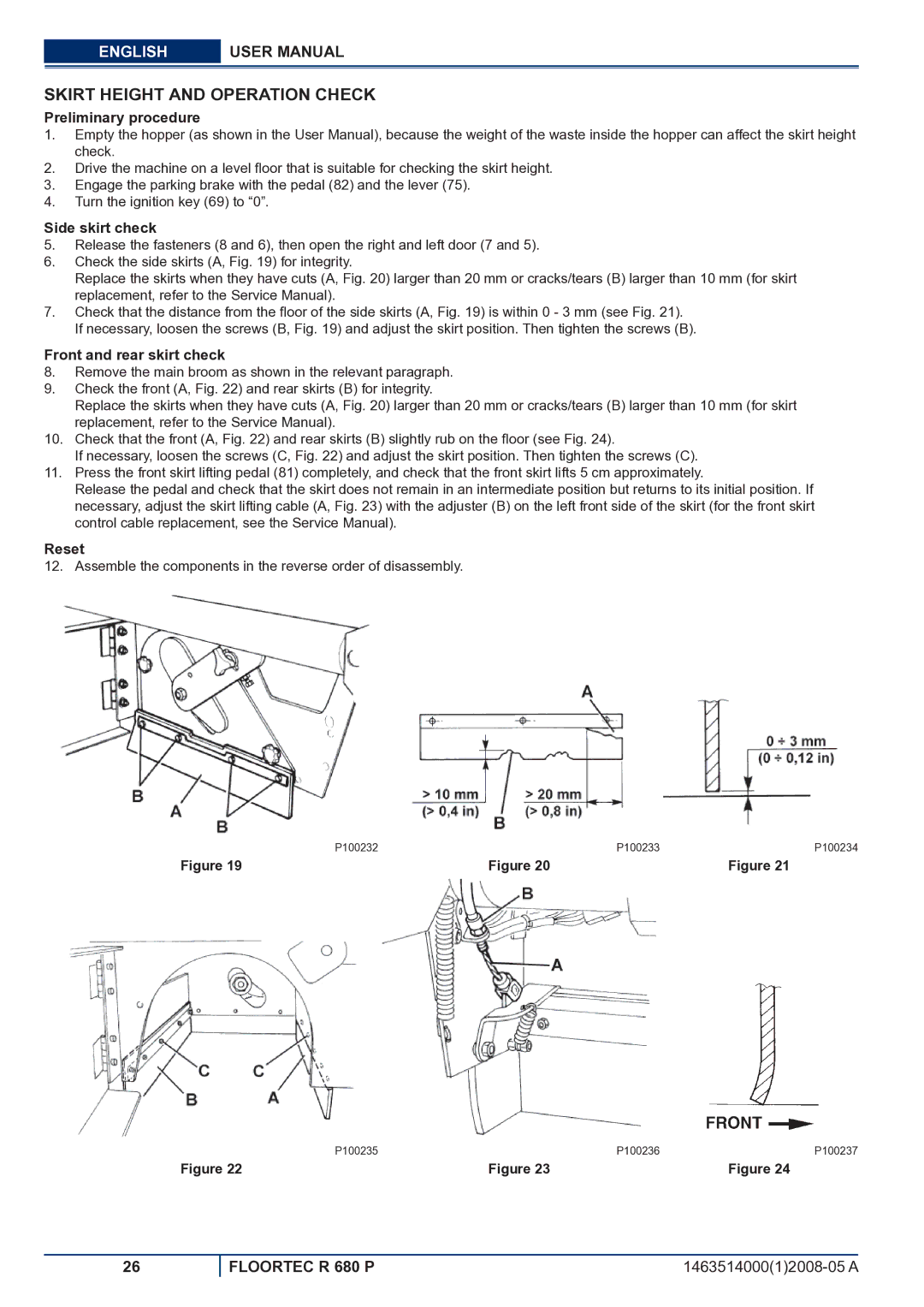 Nilfisk-ALTO R 680 P Skirt Height and Operation Check, Preliminary procedure, Side skirt check, Front and rear skirt check 