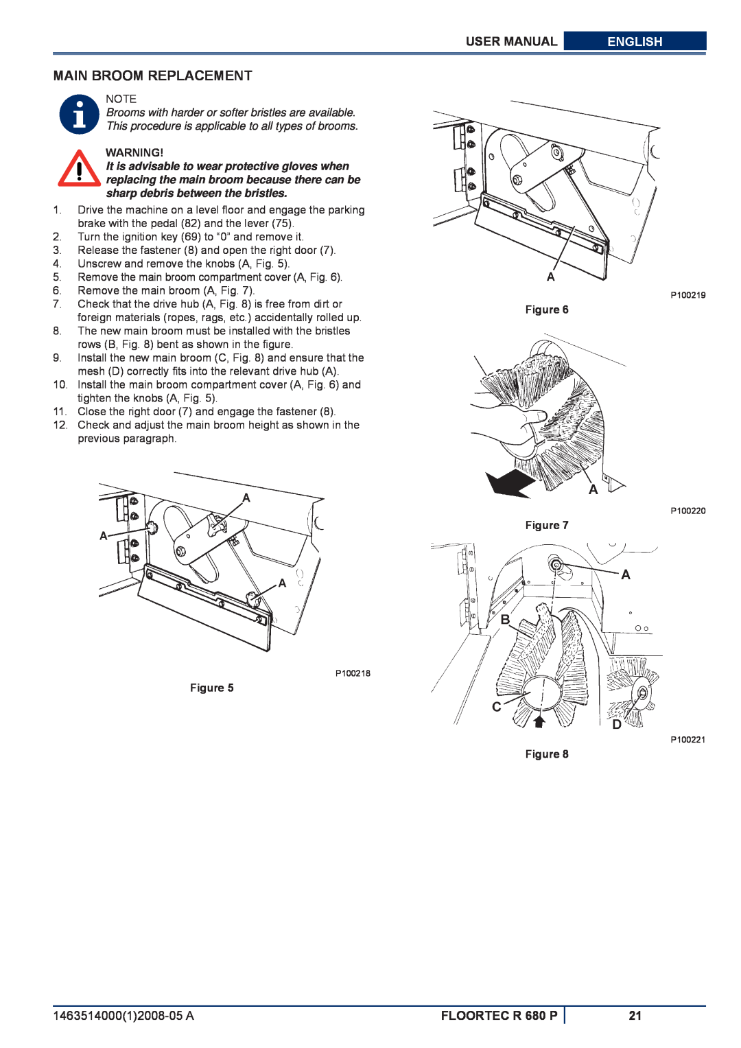 Nilfisk-ALTO manuel dutilisation Main Broom Replacement, User Manual, English, FLOORTEC R 680 P, Figure 