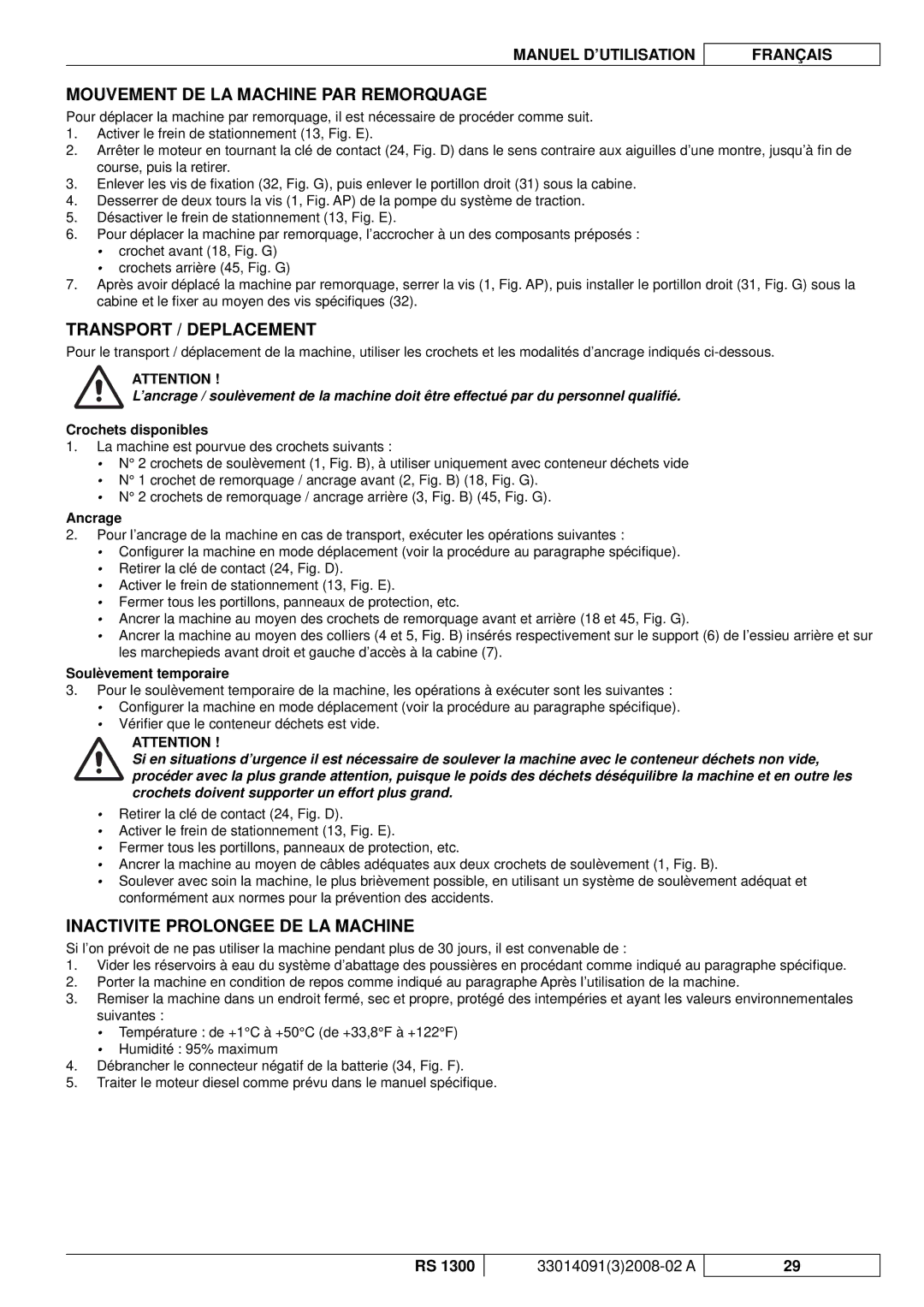 Nilfisk-ALTO RS 1300 Mouvement DE LA Machine PAR Remorquage, Transport / Deplacement, Inactivite Prolongee DE LA Machine 