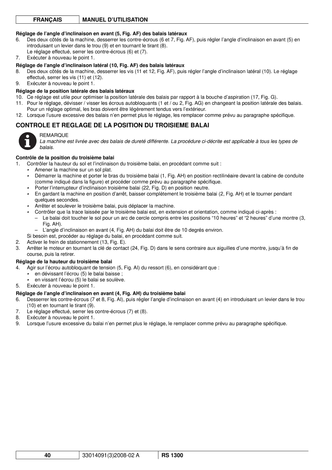 Nilfisk-ALTO RS 1300 Controle ET Reglage DE LA Position DU Troisieme Balai, Contrôle de la position du troisième balai 