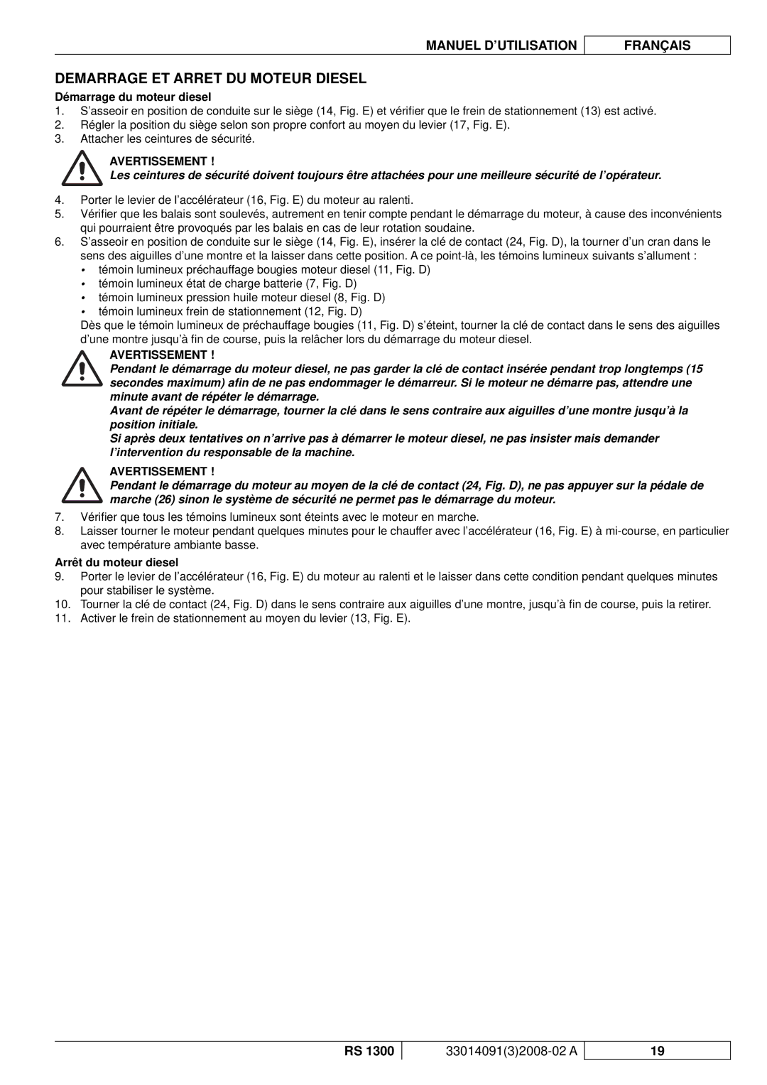 Nilfisk-ALTO RS 1300 Demarrage ET Arret DU Moteur Diesel, Démarrage du moteur diesel, Arrêt du moteur diesel 