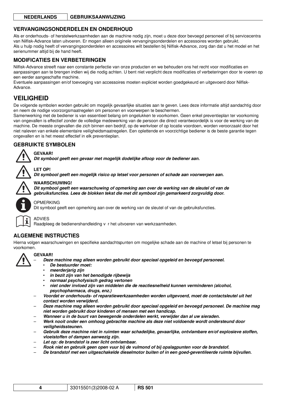 Nilfisk-ALTO RS 501 Veiligheid, Vervangingsonderdelen EN Onderhoud, Modificaties EN Verbeteringen, Gebruikte Symbolen 