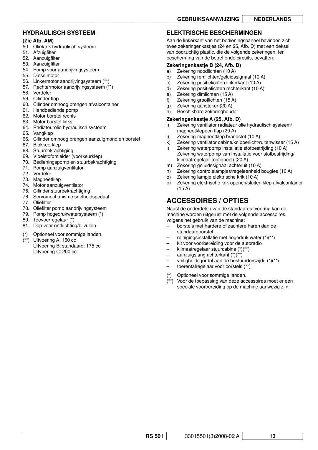 Nilfisk-ALTO RS 501 manuel dutilisation Accessoires / Opties, Hydraulisch Systeem, Elektrische Beschermingen 