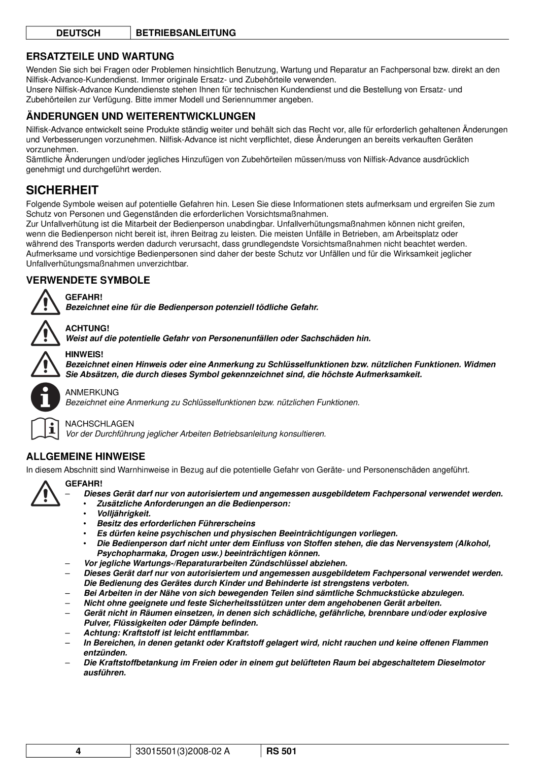 Nilfisk-ALTO RS 501 Sicherheit, Ersatzteile UND Wartung, Änderungen UND Weiterentwicklungen, Verwendete Symbole 