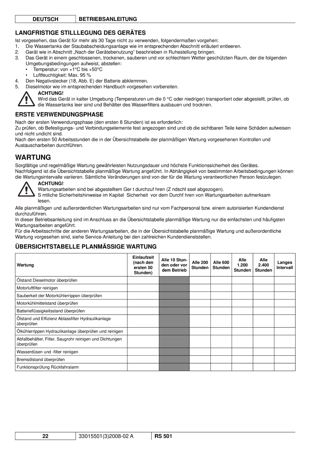 Nilfisk-ALTO RS 501 manuel dutilisation Wartung, Langfristige Stilllegung DES Gerätes, Erste Verwendungsphase 