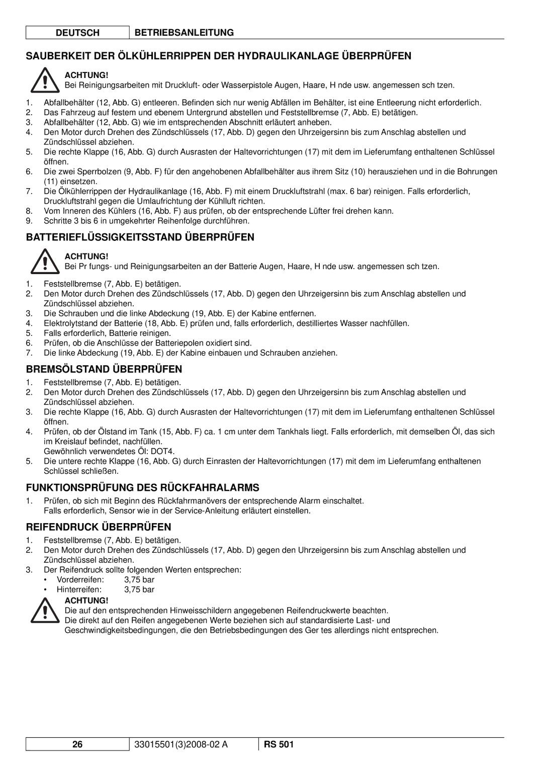 Nilfisk-ALTO RS 501 Batterieflüssigkeitsstand Überprüfen, Bremsölstand Überprüfen, Funktionsprüfung DES Rückfahralarms 
