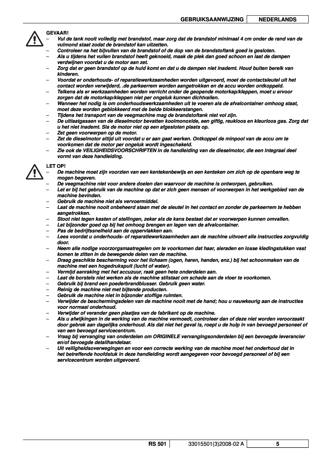 Nilfisk-ALTO RS 501 manuel dutilisation Gebruiksaanwijzing, Nederlands, 3301550132008-02A, Gevaar, Let Op 
