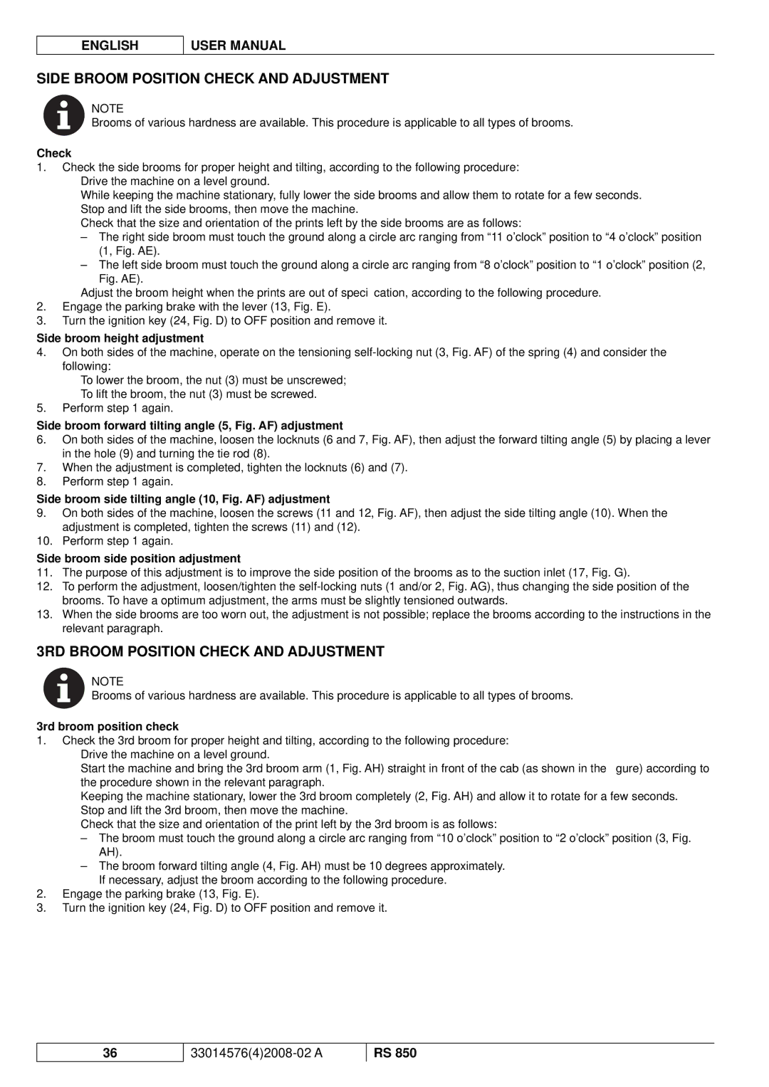 Nilfisk-ALTO RS 850 manuel dutilisation Side Broom Position Check and Adjustment, 3RD Broom Position Check and Adjustment 