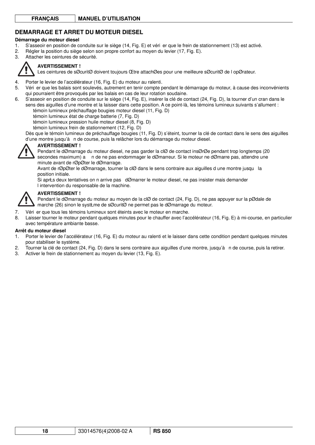 Nilfisk-ALTO RS 850 Demarrage ET Arret DU Moteur Diesel, Démarrage du moteur diesel, Arrêt du moteur diesel 
