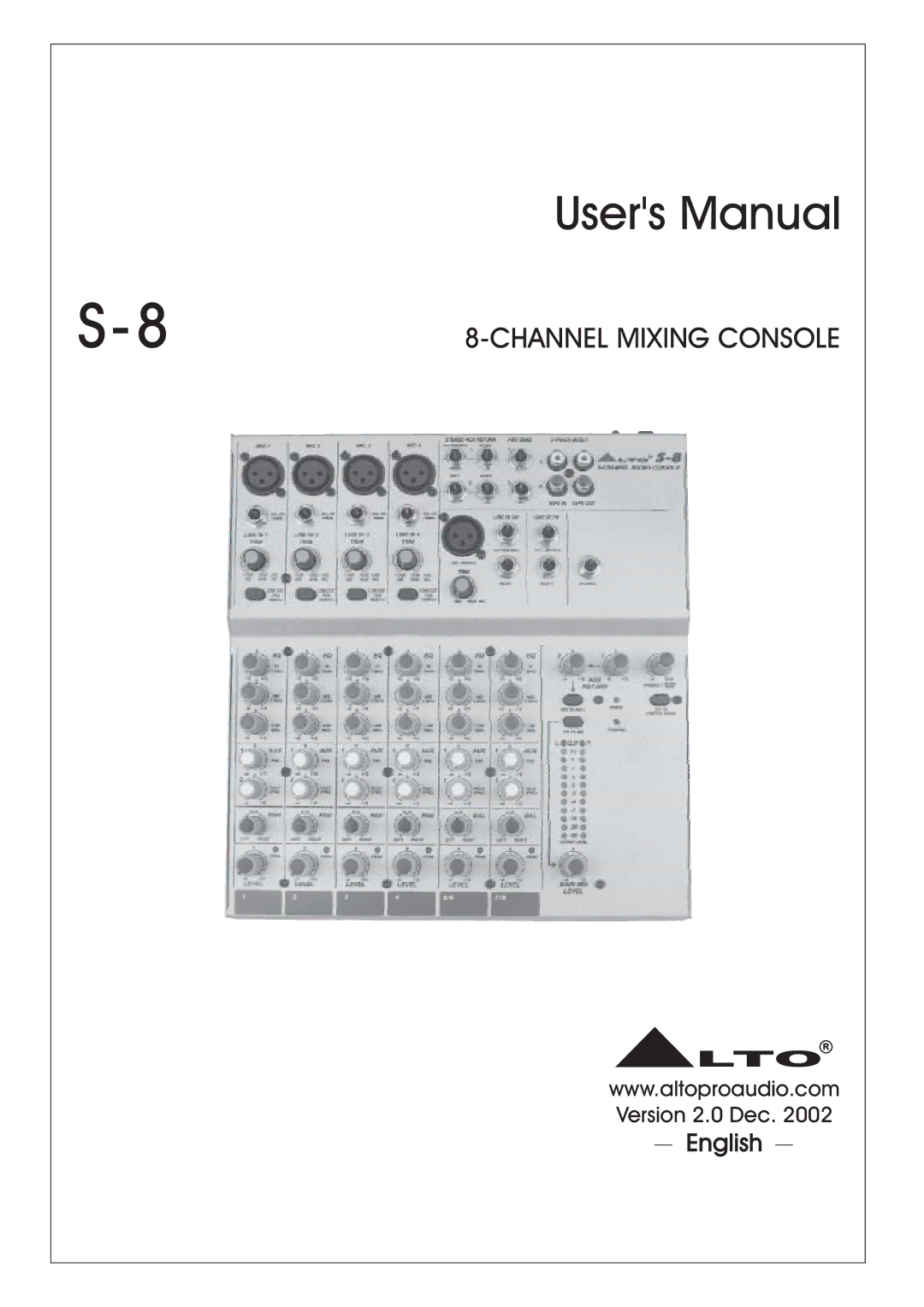 Nilfisk-ALTO S-8 user manual Channel Mixing Console 