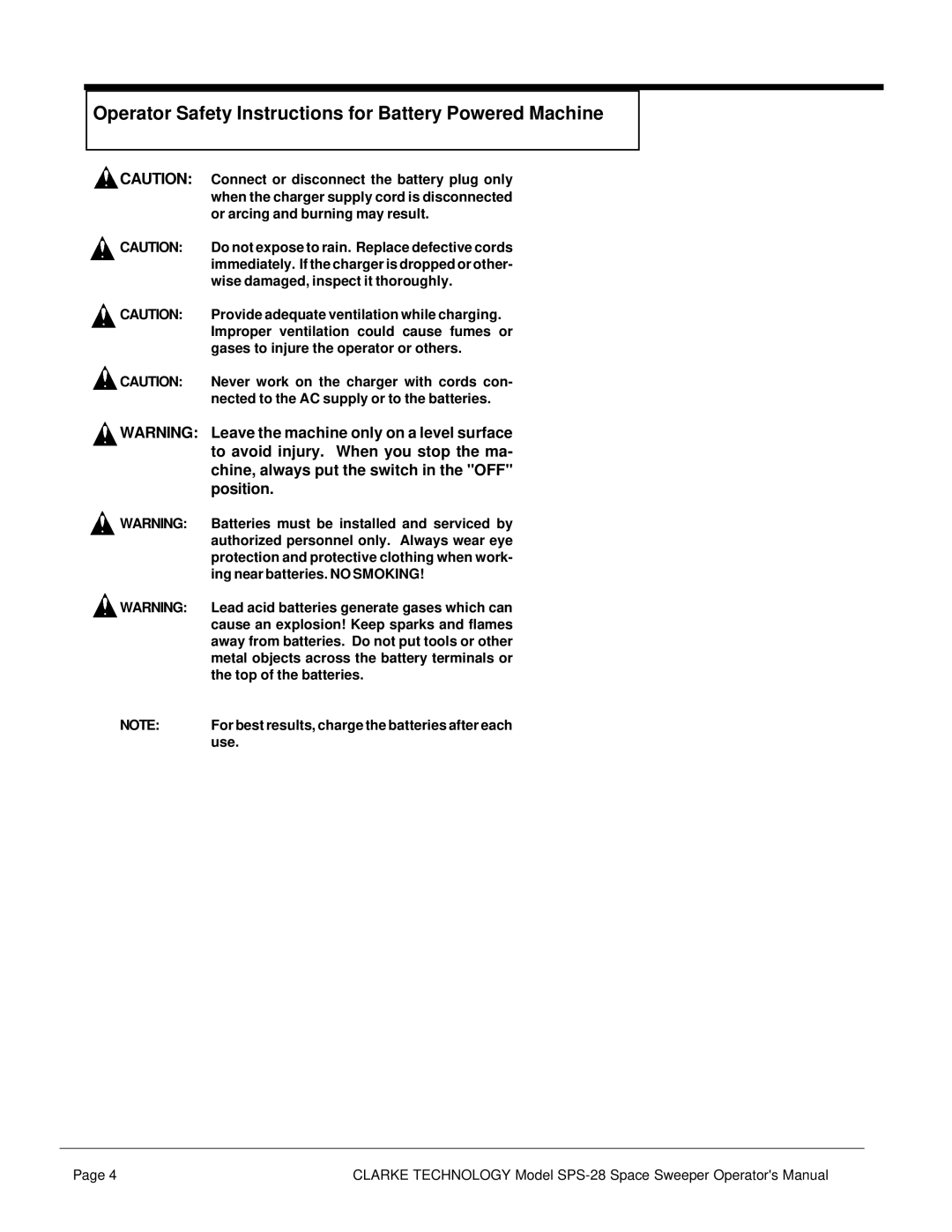 Nilfisk-ALTO SPS-28 E manual To avoid injury. When you stop the ma, Position 