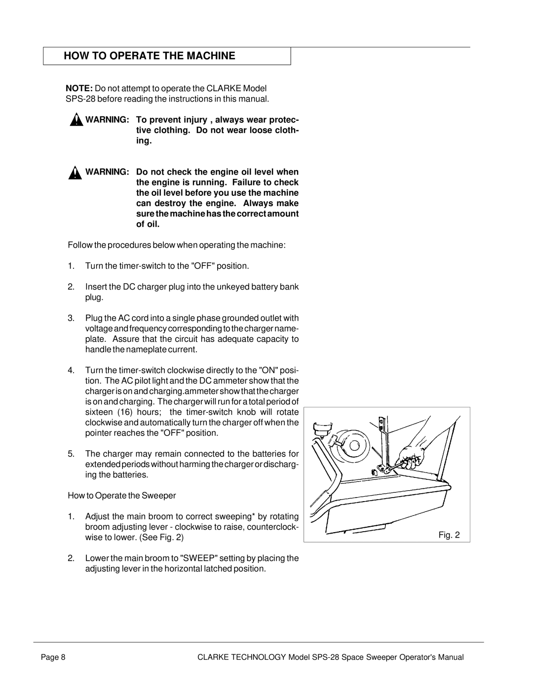 Nilfisk-ALTO SPS-28 E manual HOW to Operate the Machine 