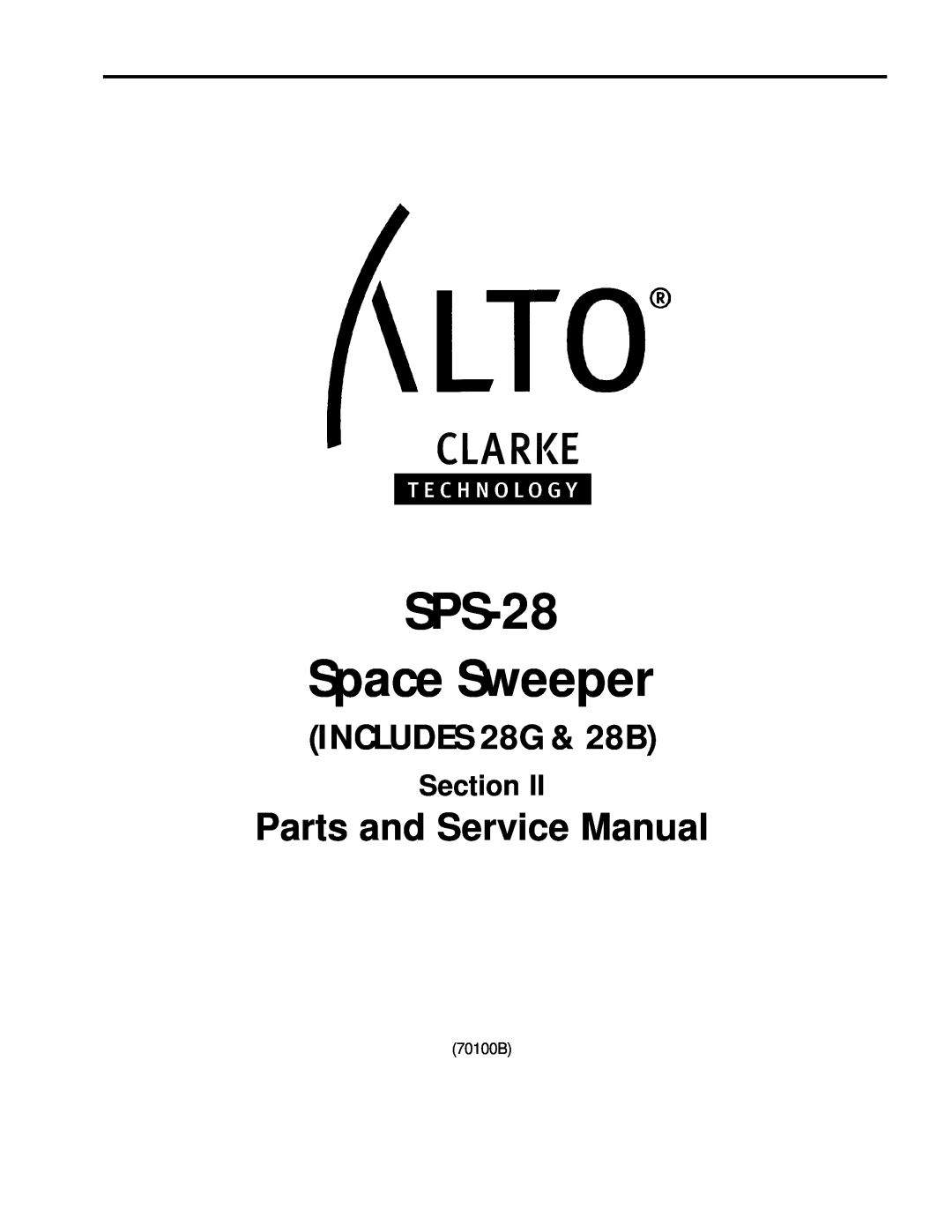 Nilfisk-ALTO SPS-28 E manual INCLUDES 28G & 28B, SPS-28 Space Sweeper, Section 