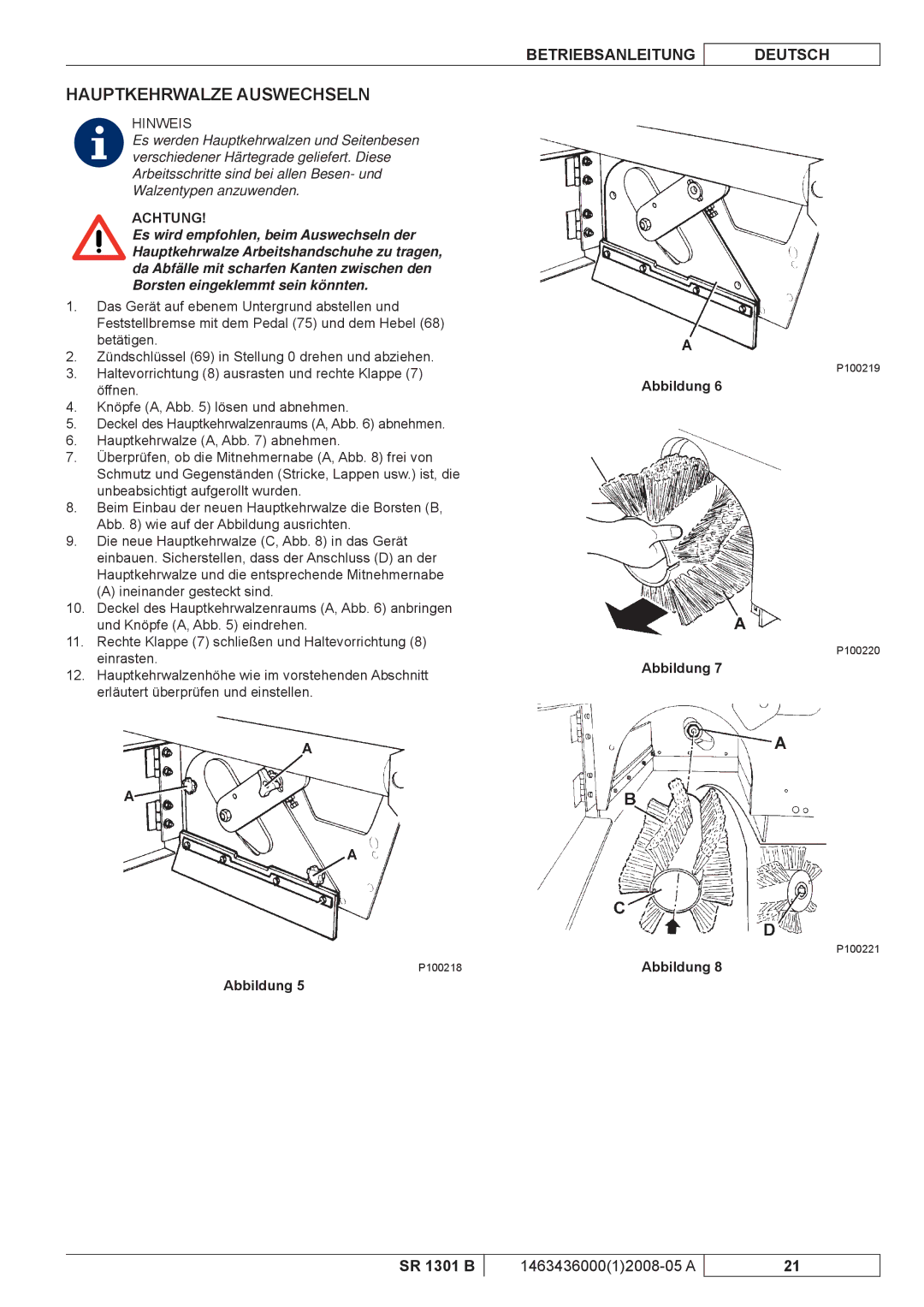 Nilfisk-ALTO SR 1301 B manuel dutilisation Hauptkehrwalze Auswechseln 